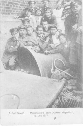 Aldenhoven, Ausbau und Abtransport der Marienglocke 1917